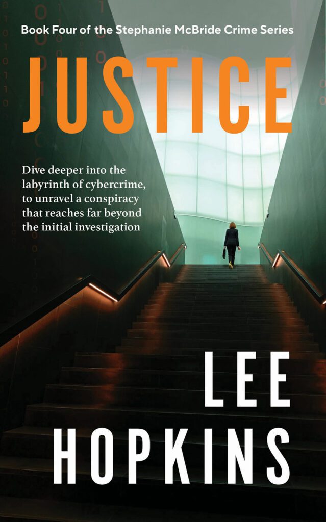 Stephanie McBride book 4 - Justice. By Lee Hopkins